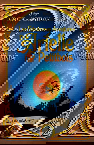 Les fabuleuses aventures d'Arielle Petitbois : La fille de Samain: tome 1