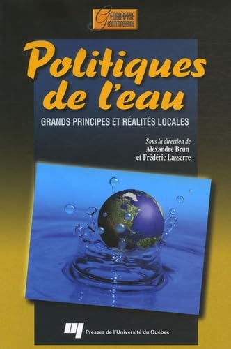Politiques de l'eau: Grands principes et réalités locales