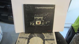L'Appareil photographique (Life la photographie)