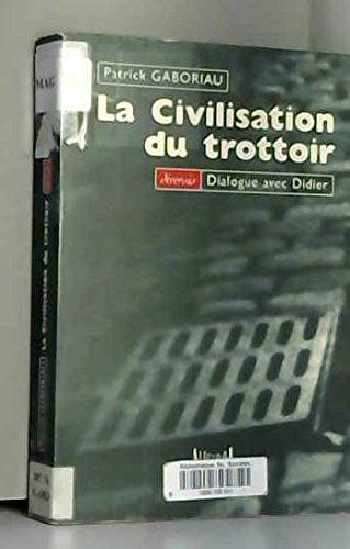 La civilisation du trottoir
