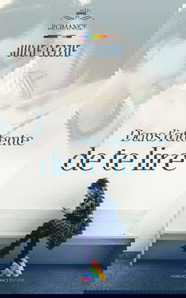 Dans l'attente de te lire | Romance lesbienne