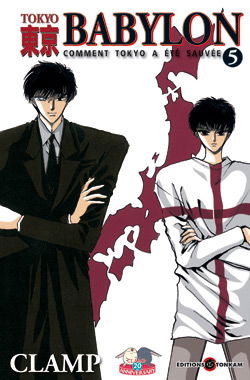 Tokyo Babylon : comment Tokyo a été sauvée. Vol. 5