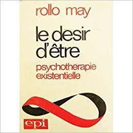 Le désir d'être - psychothérapie existentielle