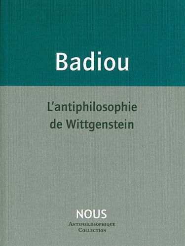 L'antiphilosophie de Wittgenstein