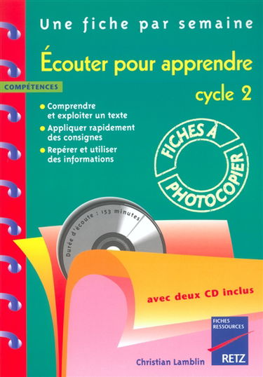 Ecouter pour apprendre, cycle 2 : une fiche par semaine