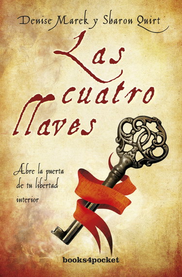 Couverture de Las cuatro llaves: Abre la puerta de tu libertad interior