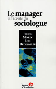 Le manager à l'écoute du sociologue