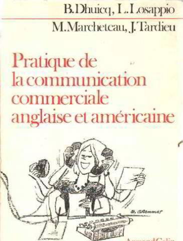 Pratique de la communication commerciale anglaise et americaine