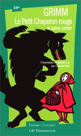 Petit chaperon rouge et autres contes (Le)