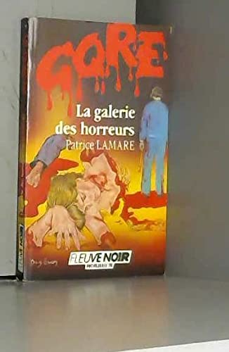 La Galerie des horreurs