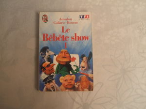 Le Bébête show. Vol. 1