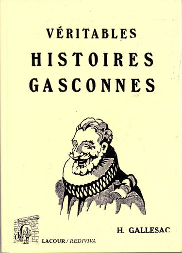 Véritables histoires gasconnes