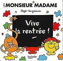 Couverture de PETIT LIVRE MONSIEUR MADAME VIVE LA RENTRÉE