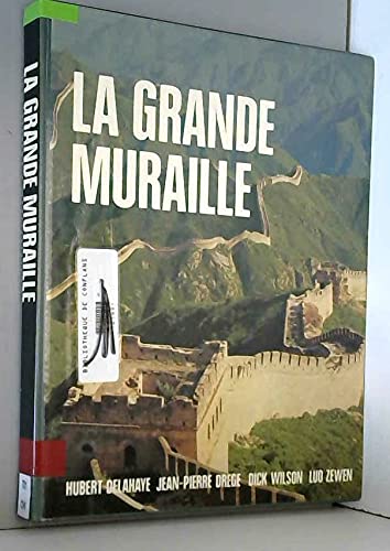 La Grande muraille
