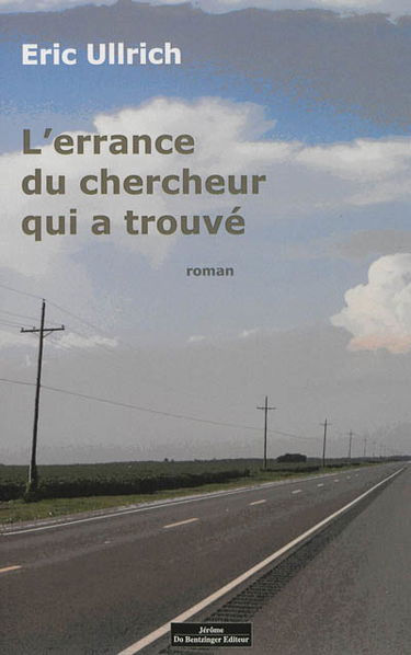 L'errance du chercheur qui a trouvé