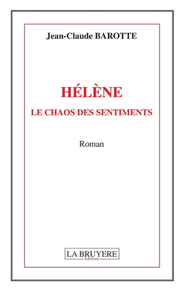 HELENE LE CHAOS DES SENTIMENTS