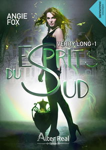 ESPRITS DU SUD : Verity Long #1