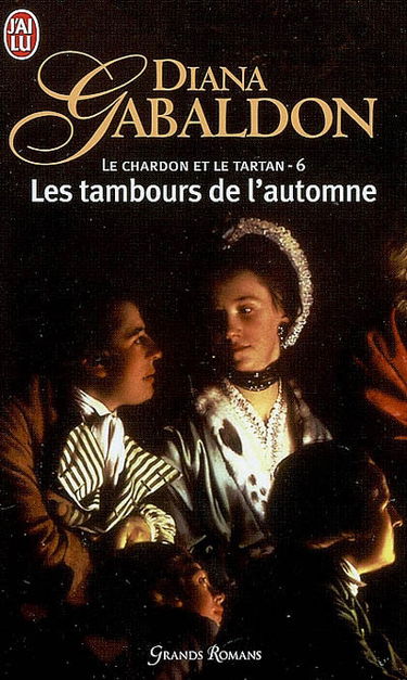 Le chardon et le tartan. Vol. 6. Les tambours de l'automne