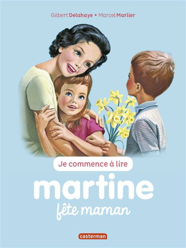 Je commence à lire avec Martine. Vol. 50. Martine fête maman
