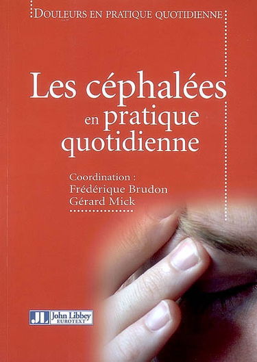 Les céphalées en pratique quotidienne
