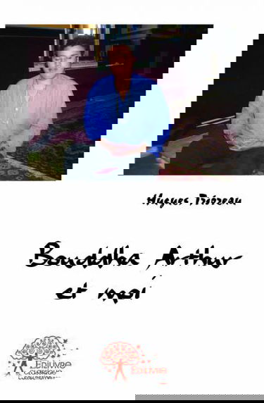 Bouddha arthur et moi