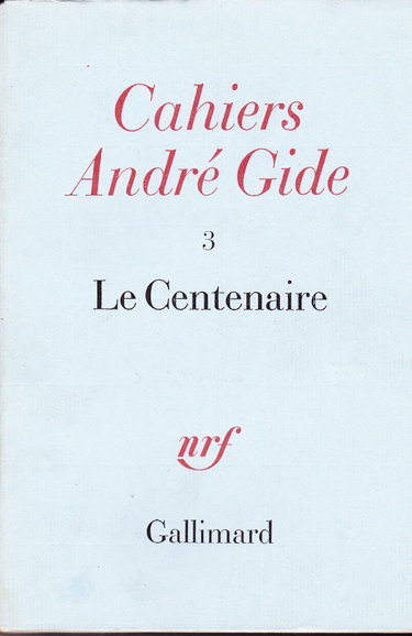 Couverture de Cahiers andré Gide n°3:Le centenaire