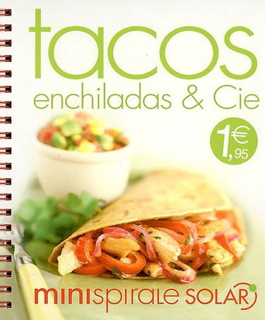 Tacos, enchiladas & Cie