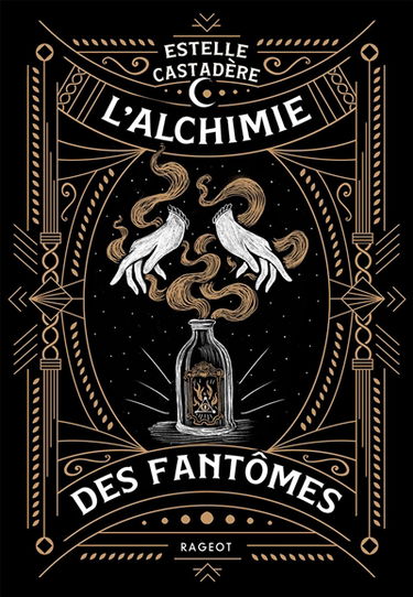 L'alchimie des fantômes