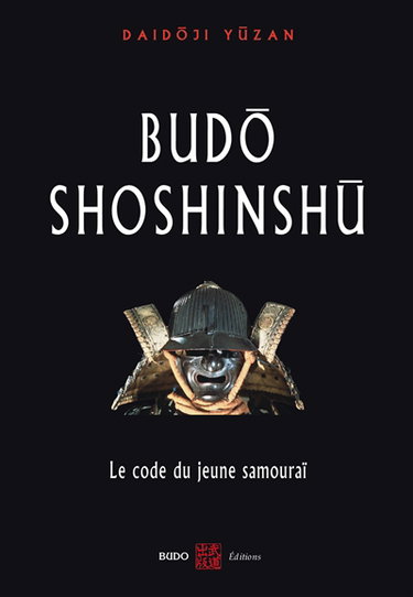 Budo shoshinshu : le code du jeune samouraï