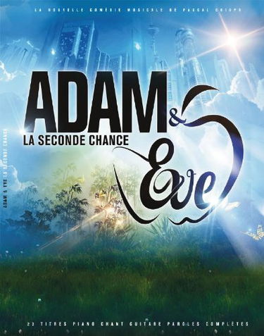Adam et eve comedie musicale de p.obispo