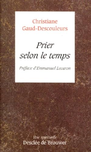 Prier selon le temps