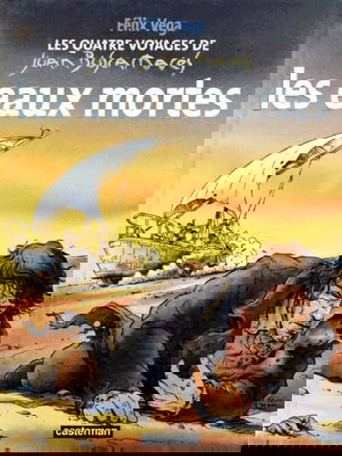 Les quatre voyages de Juan Buscamares. Vol. 1. Les eaux mortes