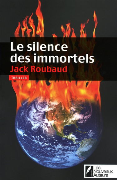 Le silence des immortels : thriller