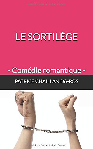Le sortilège: Comédie romantique (Scénario)