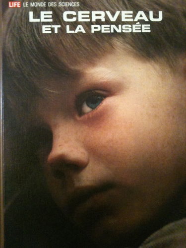 Le cerveau et la pensee