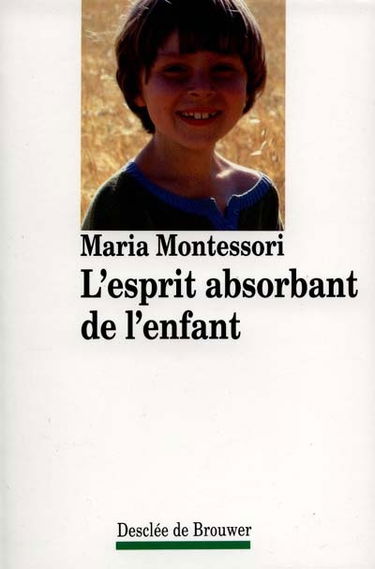 L'Esprit absorbant de l'enfant