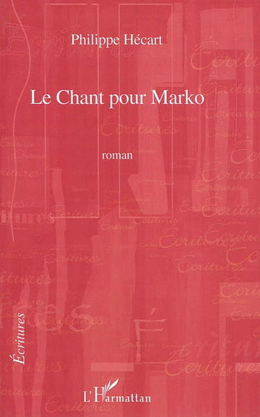 Le chant pour Marko