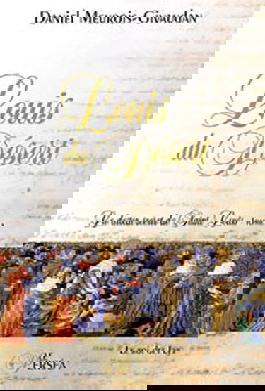 Louis du Désert - Le destin secret de Saint Louis, tome 1