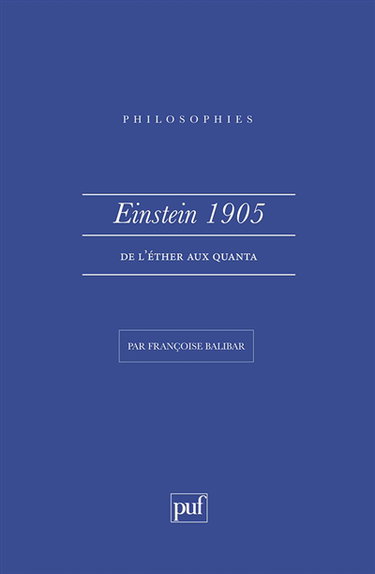 Einstein, 1905 : de l'éther aux quanta
