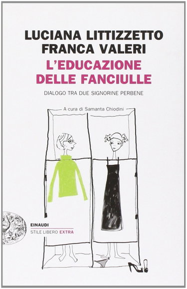 Couverture de L'educazione delle fanciulle. Dialogo tra due signorine perbene