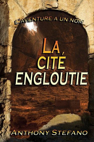 Couverture de L'aventure a un nom: La cité engloutie