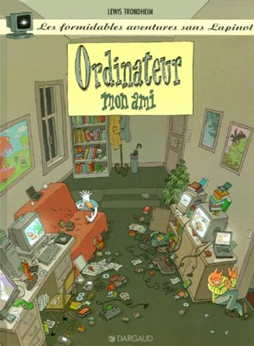 Les formidables aventures sans Lapinot, tome 2 : Ordinateur mon ami