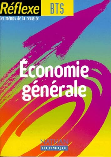 Réflex BTS : Economie générale
