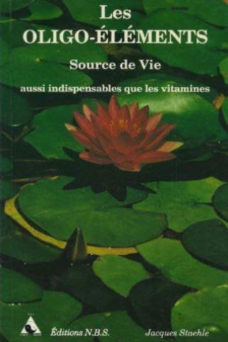 Les oligo-elements source de vie