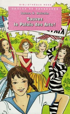 Sauvez le palais des arts ! : drôles de danseuses