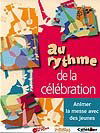 Au rythme de la célébration