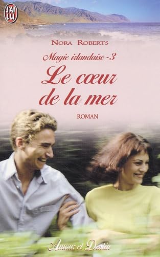 Magie Irlandaise, tome 3 : Le Coeur de la mer