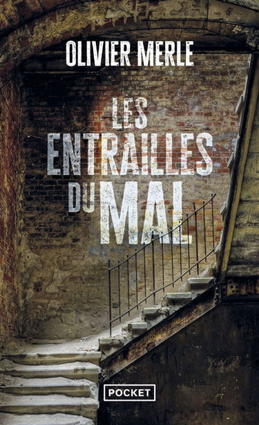 Les entrailles du mal : thriller
