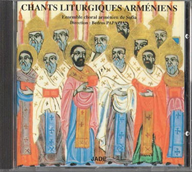 Couverture de Chants liturgiques arméniens par l'ensemble choral arménien de Sofia