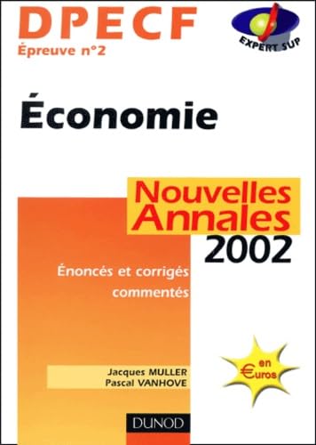 DPECF, épreuve n°2 : Economie (Annales et corrigés), 2002
